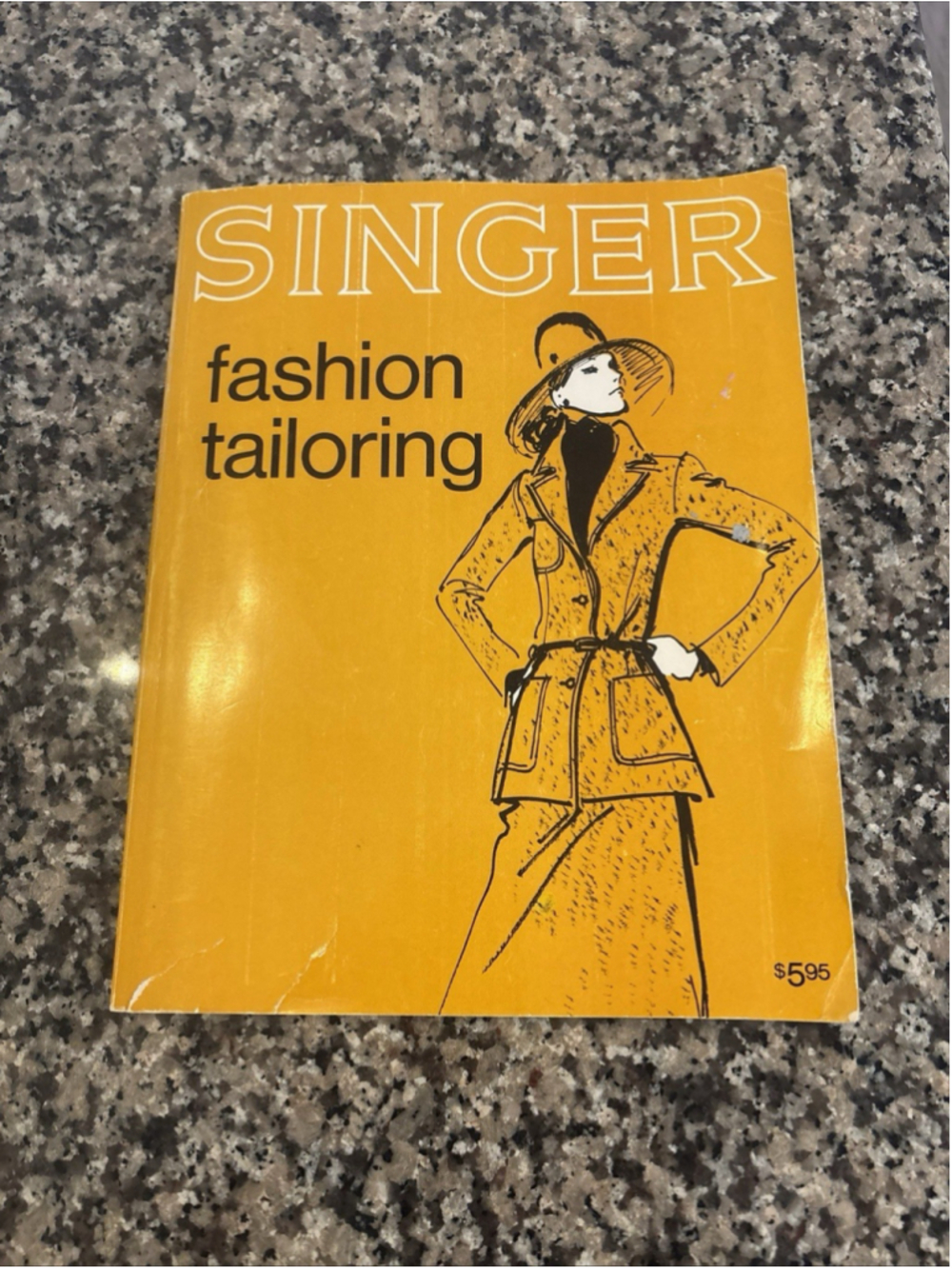 Vintage 1973 Singer Fashion Tailoring Book 1st Ed 1st Print Sewing Illustrated
